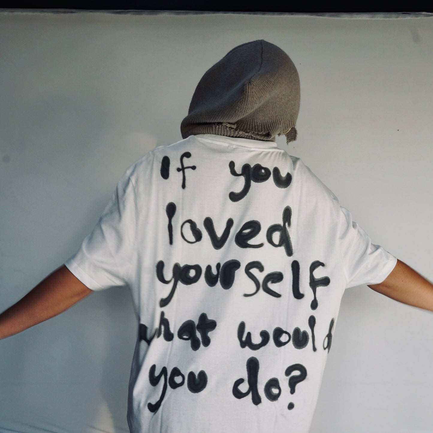 If You Loved Yourself, What Would You Do?