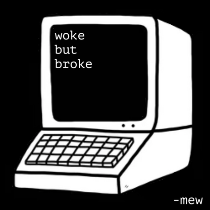 Woke But Broke (1 of 1)